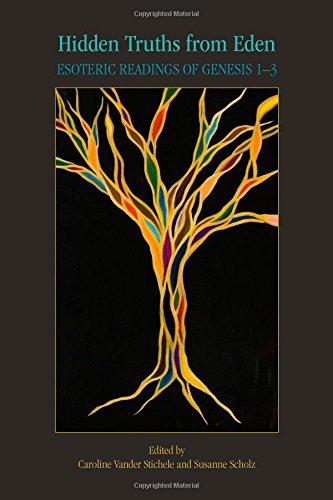 Hidden Truths from Eden: Esoteric Readings of Genesis 13 (Semeia Studies) (Society of Biblical Literature Semeia Studies)