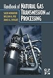 Handbook of natural gas transmission and processing
