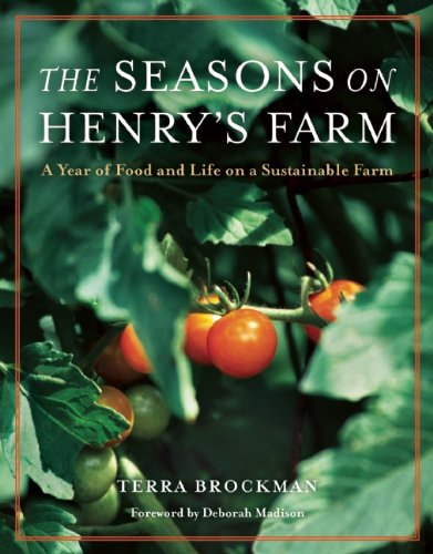 The Seasons on Henry s Farm A Year of Food and Life on a Sustainable Farm157284146X : image