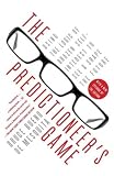 Produkt-Bild: (THE PREDICTIONEER'S GAME: USING THE LOGIC OF BRAZEN SELF-INTEREST TO SEE AND SHAPE THE FUTURE ) BY Bueno de Mesquita, Bruce (Author) Paperback Published on (10 , 2010)