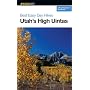 Best Easy Day Hikes Utah's High Uintas (Best Easy Day Hikes Series)