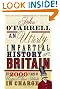 An Utterly Impartial History of Britain: (or 2000 Years Of Upper Class Idiots In Charge)