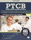 PTCB Exam Study Guide 2015-2016: PTCB Exam Study Book and Practice Test Questions for the Pharmacy Technician Certification Board Examination