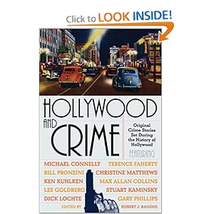 Hollywood and Crime: Original Crime Stories Set During the History of Hollywood