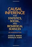 Causal Inference for Statistics, Social, and Biomedical Sciences: An Introduction