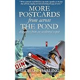 More Postcards From Across the Pond: Dispatches from an accidental expatriate