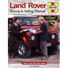 Land Rover Buying and Selling Manual: How to Do the Best Deals