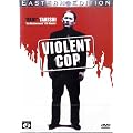 Violent Cop