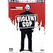 Violent Cop