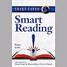Smart Reading: Read Fast and Remember Every Detail