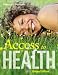 Books a la carte Plus for Access to Health, Green Edition (11th Edition)