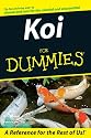 Koi For Dummies (For Dummies (Pets))