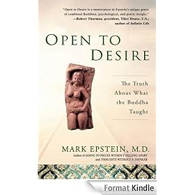 Open to Desire: The Truth About What the Buddha Taught