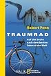 Traumrad: Auf der Suche nach dem besten Fahrrad der Welt