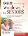 Windows 7 for Seniors: For Senior Citizens Who Want to Start Using Computers (Computer Books for Seniors series)