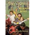 Horses in the Wind: A tale of Seabiscuit (Time Spies) by Candice Ransom