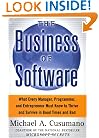 The Business of Software: What Every Manager, Programmer, and Entrepreneur Must Know to Thrive and Survive in Good Times and Bad
