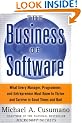 The Business of Software: What Every Manager, Programmer and Entrepreneur Must Know to Succeed in Good Times and Bad