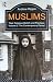 Muslims : Their Religious Beliefs and Practices