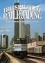 The Spirit of Railroading: A Color Celebration of North America's Trains