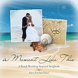 Search : A Moment Like This (Beach Wedding Music Solo Piano)