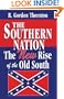 The Southern Nation: The New Rise of the Old South