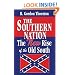 The Southern Nation: The New Rise of the Old South