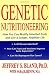 Genetic Nutritioneering