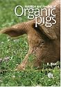Nutrition and Feeding of Organic Pigs (Cabi Publications)
