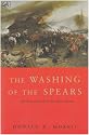 The Washing of the Spears: Rise and Fall of the Great Zulu Nation