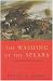 The Washing of the Spears: Rise and Fall of the Great Zulu Nation