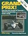 Grand Prix!; Race by Race Account of F-1 World of Championship Motor Racing: 1981-84: Race by Race Account of F-1 World of Championship Motor Racing: (Grand ... Account of F-1 World Championship Mo) (v. 4)