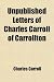 Unpublished Letters of Charles Carroll of Carrollton