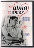MI ALMA POR UN AMOR