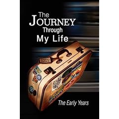 The Journey Through My Life