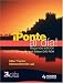 Click here to Compare Prices of Ponte Al Dia