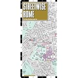 Streetwise Rome Map - Laminated City Center Street Map of Rome, Italy - Folding pocket size travel map with metro map,... by Streetwise Maps