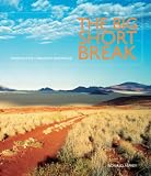 The Big Short Break: Minimum Time > Maximum Experience