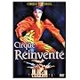 Cirque du Soleil - Cirque Reinvente