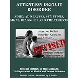 Attention Deficit Disorder, Adhd, Add Causes, Symptoms, Signs, Diagnosis and Treatments - Revised Edition - Illustrated by S. Smith
