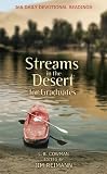 Streams in the Desert for Graduates: 366 Daily Devotional Readings