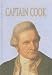 Captain Cook & His Exploration of the Pacific (The History of Exploration)