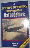Action stations : military airfields of Oxfordshire