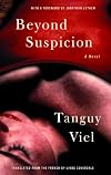 Beyond Suspicion: A Novel