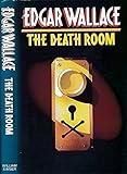 The death room : strange and startling stories