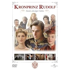 Kronprinz Rudolf - Sissis einziger Sohn