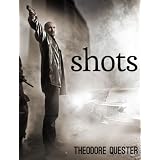 Shots