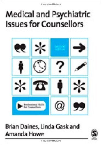 Medical and Psychiatric Issues for Counsellors (Professional Skills for Counsellors Series)