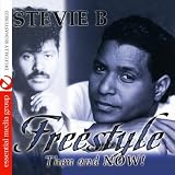 Freestyle Then & Now