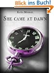 She Came at Dawn